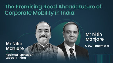 [On-Demand Webinar] The Promising Road Ahead: Future of Corporate Mobility in India