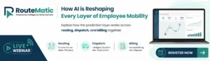 RouteMatic AI employee mobility webinar banner showcasing intelligent routing, dispatch, and billing analytics