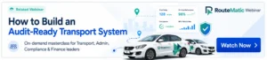 RouteMatic webinar on building an audit-ready employee transportation system