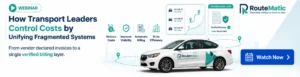 Routematic webinar on how transport leaders control costs by unifying fragmented employee transportation systems.